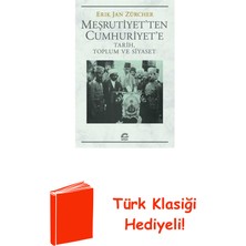 İletişim Yayınları Meşrutiyet'ten Cumhuriyet'e - Tarih Toplum ve S... + Türk Klasiği Hediye