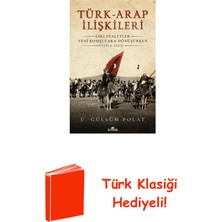 Kronik Kitap Türk-Arap Ilişkileri + Türk Klasiği Hediye
