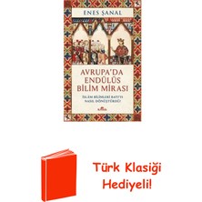 Kronik Kitap Avrupa'da Endülüs Bilim Mirası - Islam Bilimler... + Türk Klasiği Hediye