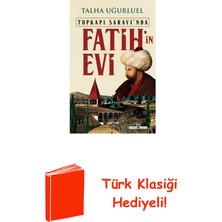 Timaş Yayınları Topkapı Sarayı'nda Fatih'in Evi + Türk Klasiği Hediye