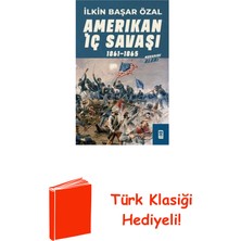 Timaş Yayınları Amerikan Iç Savaşı 1861-1865 + Türk Klasiği Hediye