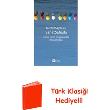 Metis Yayınları Sanat Sahada-Görsel Kültür Çalışmalarında Etnog... + Türk Klasiği Hediye
