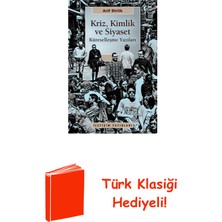 İletişim Yayınları Kriz Kimlik ve Siyaset Küreselleşme Yazıları + Türk Klasiği Hediye