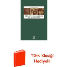 İletişim Yayınları Türkiye Yahudiler ve Holokost + Türk Klasiği Hediye