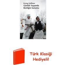 Metis Yayınları Günlük Yaşamda Benliğin Sunumu + Türk Klasiği Hediye