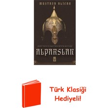 Timaş Yayınları Doğunun ve Batının Büyük Sultanı: Alparslan + Türk Klasiği Hediye