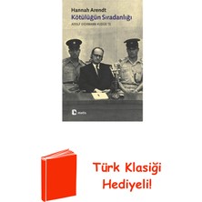 Metis Yayınları Kötülüğün Sıradanlığı + Türk Klasiği Hediye