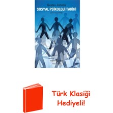 İş Bankası Kültür Yayınları Sosyal Psikoloji Tarihi + Türk Klasiği Hediye