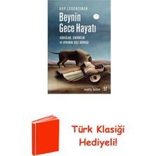 Metis Yayınları Beynin Gece Hayatı - Kabuslar Sinirbilim ve Uyk... + Türk Klasiği Hediye