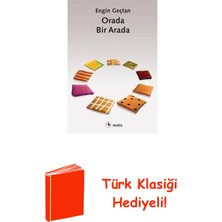 Metis Yayınları Orada Bir Arada + Türk Klasiği Hediye