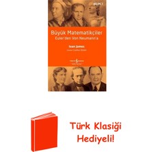 İş Bankası Kültür Yayınları Büyük Matematikçiler - Euler'den Von Neumann'a ... + Türk Klasiği Hediye