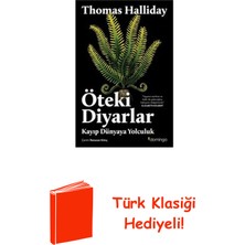 Domingo Yayınevi Öteki Diyarlar - Kayıp Dünyaya Yolculuk + Türk Klasiği Hediye