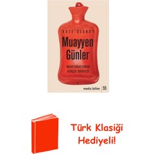 Metis Yayınları Muayyen Günler - Menstrüasyonun Gerçek Hikayesi + Türk Klasiği Hediye