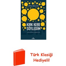Kronik Kitap Kırk Kere Söyledim - Ben Ne Söyledim Çocuğum Ne... + Türk Klasiği Hediye