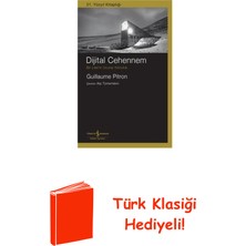 İş Bankası Kültür Yayınları Dijital Cehennem - Bir Like'ın Ucuna Yolculuk -... + Türk Klasiği Hediye