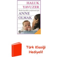 Remzi Kitabevi Anne Olmak + Türk Klasiği Hediye