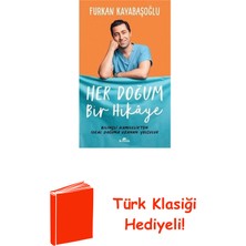 Kronik Kitap Her Doğum Bir Hikaye - Bilinçli Hamilelikten Id... + Türk Klasiği Hediye