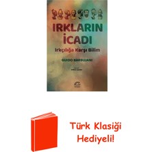 İletişim Yayınları Irkların Icadı - Irkçılığa Karşı Bilim + Türk Klasiği Hediye