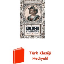 Kronik Kitap Kendi Kaleminden Kolomb Seyahatnamesi + Türk Klasiği Hediye