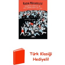 Yapı Kredi Yayınları Kadın Mücadelesi: Özgürlük - Eşitlik ve Kız Kar... + Türk Klasiği Hediye