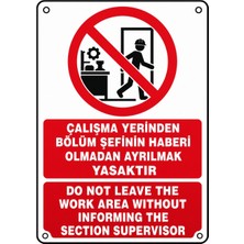 Ti Play Çalışma Yerinden Bölüm Şefinin Haberi Olmadan Ayrılmak Yasaktır 35X50CM Pvc Isg Levha