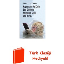 Metis Yayınları Hayvanların Ne Kadar Zeki Olduğunu Anlayacak Ka... + Türk Klasiği Hediye
