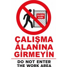 Ti Play Çalışma Alanına Girmeyin 35X50CM Pvc Isg Levha