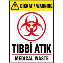Ti Play Dikkat Tıbbi Atık 21X30CM Pvc Isg Levha