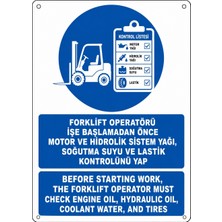 Ti Play Forklift Operatörü Kontollerini Yap 21X30CM Pvc Isg Levha