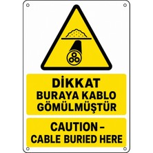 Ti Play Dikkat Buraya Kablo Gömülmüştür 35X50CM Pvc Isg Levha