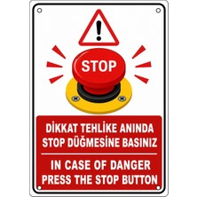 Ti Play Dikkat Tehlike Anında Stop Düğmesine Basınız 35X50CM Pvc Isg Levha