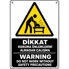 Ti Play Dikkat Koruma Önlemlerini Almadan Çalışma 35X50CM Pvc Isg Levha
