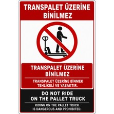Ti Play Transpalet Üzerine Binilmez 35X50CM Pvc Isg Levha