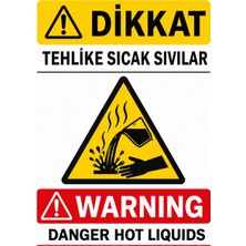Ti Play Dikkat Tehlike Sıcak Sıvılar 21X30CM Pvc Isg Levha