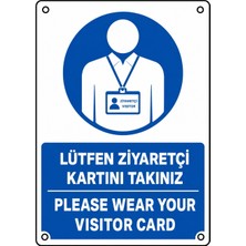 Ti Play Lütfen Ziyaretçi Kartınızı Takınız 21X30CM Pvc Isg Levha