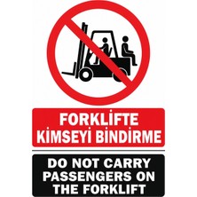 Ti Play Forklifte Kimseyi Bindirme 35X50CM Pvc Isg Levha