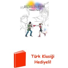 İthaki Yayınları Geç Gelen Bahar + Türk Klasiği Hediye