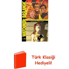 İthaki Yayınları Watchmen Başlangıç: Dakikadamlar - Ipek Hayalet + Türk Klasiği Hediye