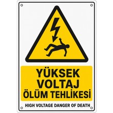 Ti Play Yüksek Voltaj Ölüm Tehlikesi 21X30CM Pvc Isg Levha