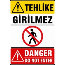 Ti Play Tehlike Girilmez 21X30CM Pvc Isg Levha
