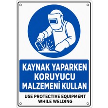 Ti Play Kaynak Yaparken Koruyucu Malzemeni Kullan 21X30CM Pvc Isg Levha