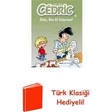 Cedric 13 Baba Ben At Istiyorum! + Türk Klasiği Hediye