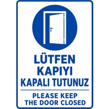 Ti Play Lütfen Kapıyı Kapalı Tutunuz 35X50CM Pvc Isg Levha