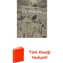İletişim Yayınları Üç Hikaye + Türk Klasiği Hediye