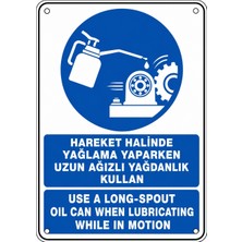 Ti Play Hareket Halinde Yağlama Yaparken Uzun Ağızlı Yağdanlık Kullan 35X50CM Pvc Isg Levha