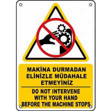 Ti Play Makina Durmadan Elinizle Müdahale Etmeyiniz 35X50CM Pvc Isg Levha