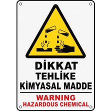 Ti Play Dikkat Tehlikeli Kimyasal Madde 35X50CM Pvc Isg Levha