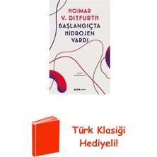 Başlangıçta Hidrojen Vardı + Türk Klasiği Hediye