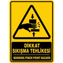 Ti Play Dikkat Sıkışma Tehlikesi 21X30CM Pvc Isg Levha