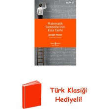 İş Bankası Kültür Yayınları Matematik Sembollerinin Kısa Tarihi + Türk Klasiği Hediye